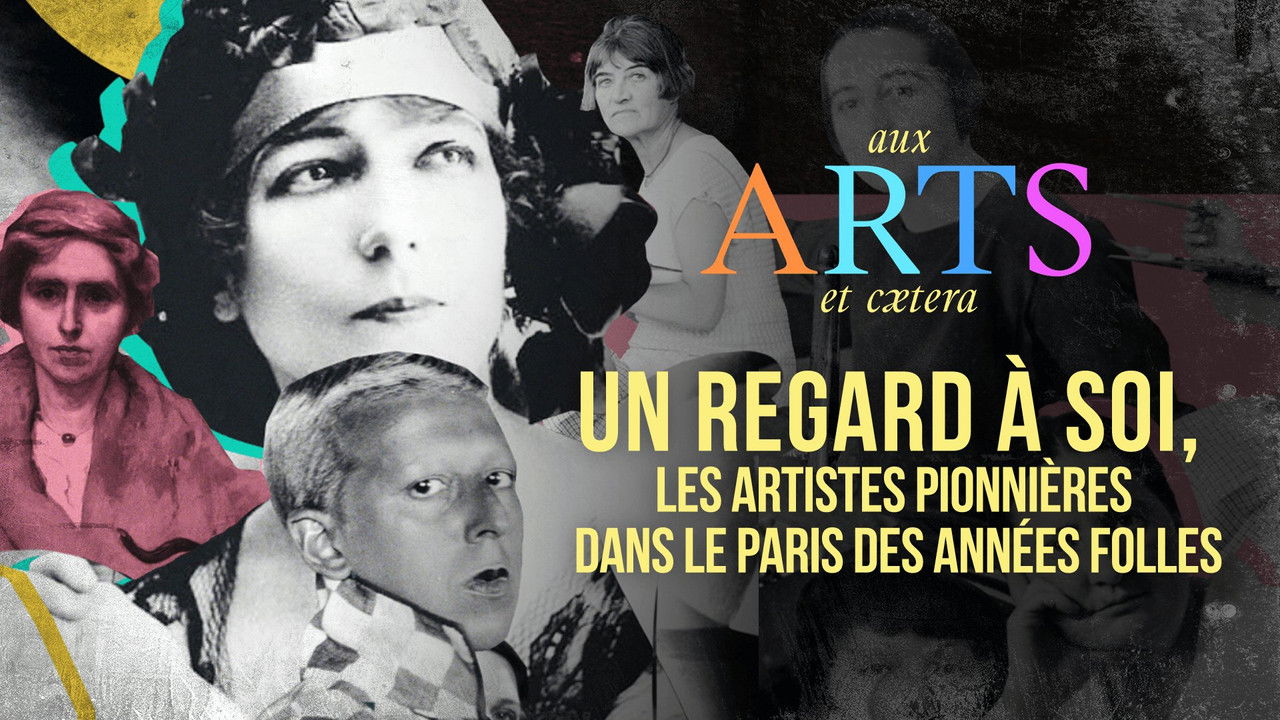 Aux arts et cætera — Un regard à soi, les artistes pionnières dans le Paris des Années folles