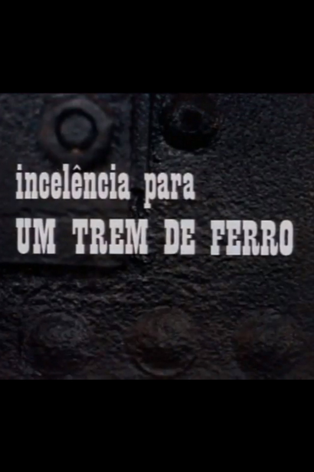 Incelência para um Trem de Ferro filmaffisch