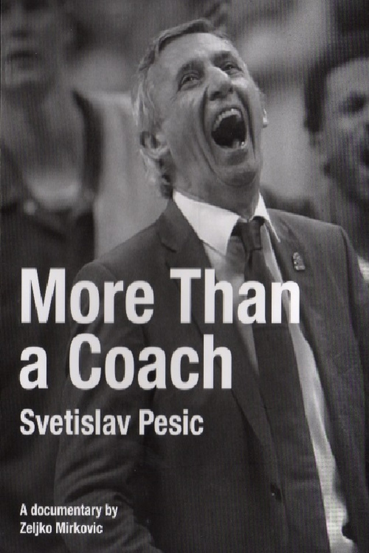مشاهدة فيلم Svetislav Pesic, More Than a Coach مترجم بدون اعلانات - بوستر