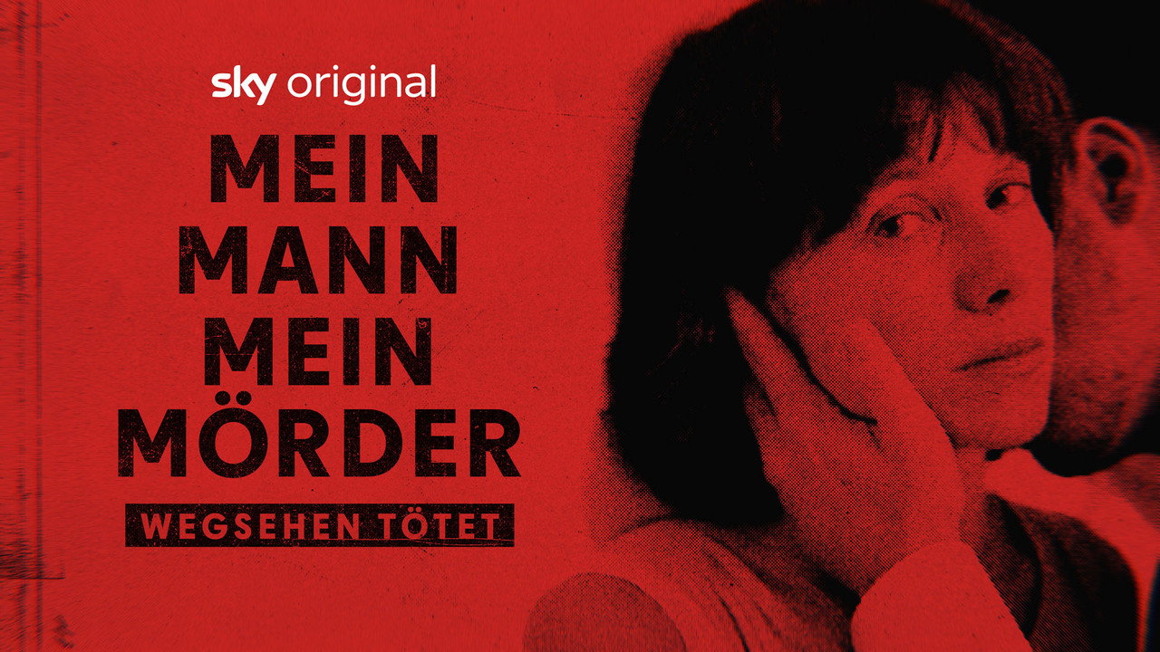 Mein Mann, mein Mörder – Wegsehen tötet backdrop