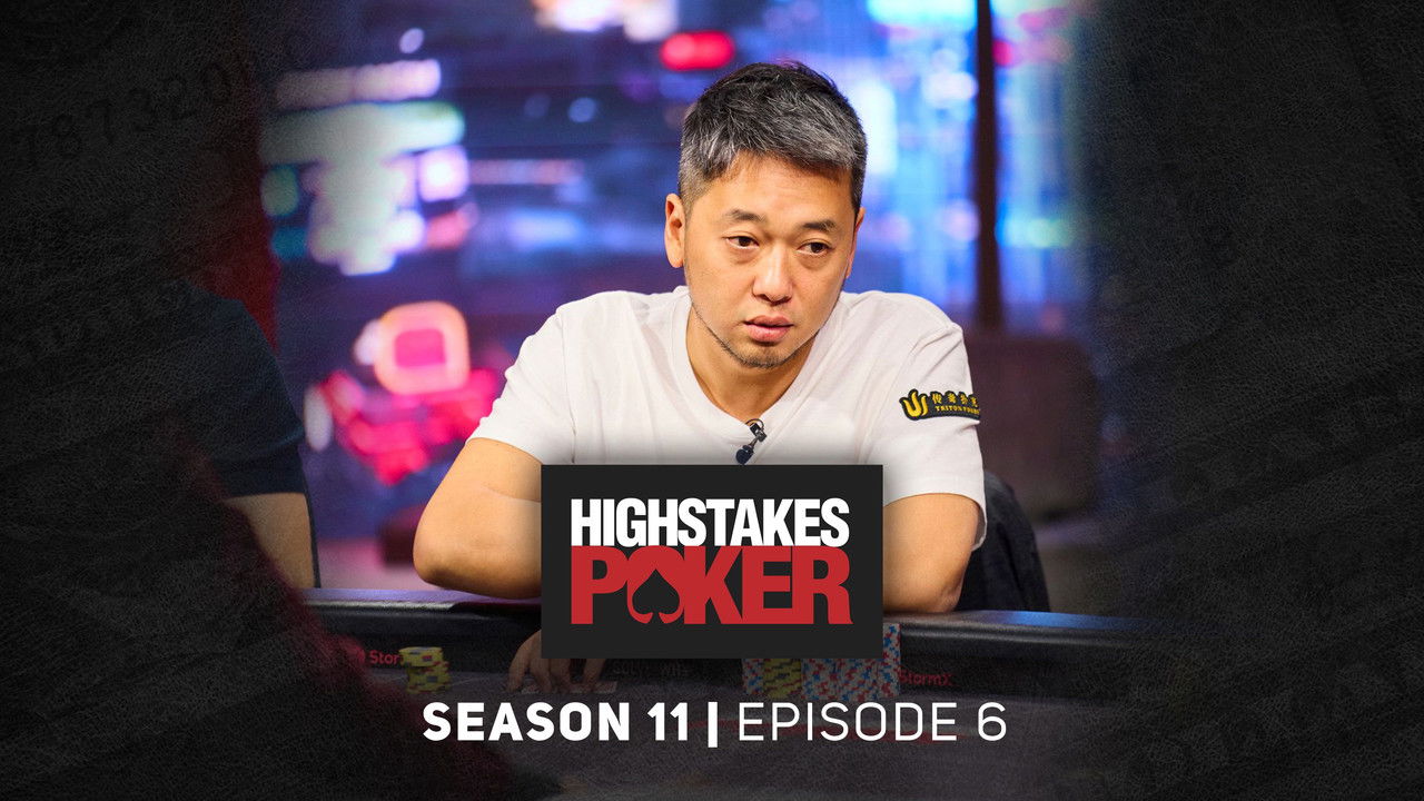 High Stakes Poker — Épisode 6