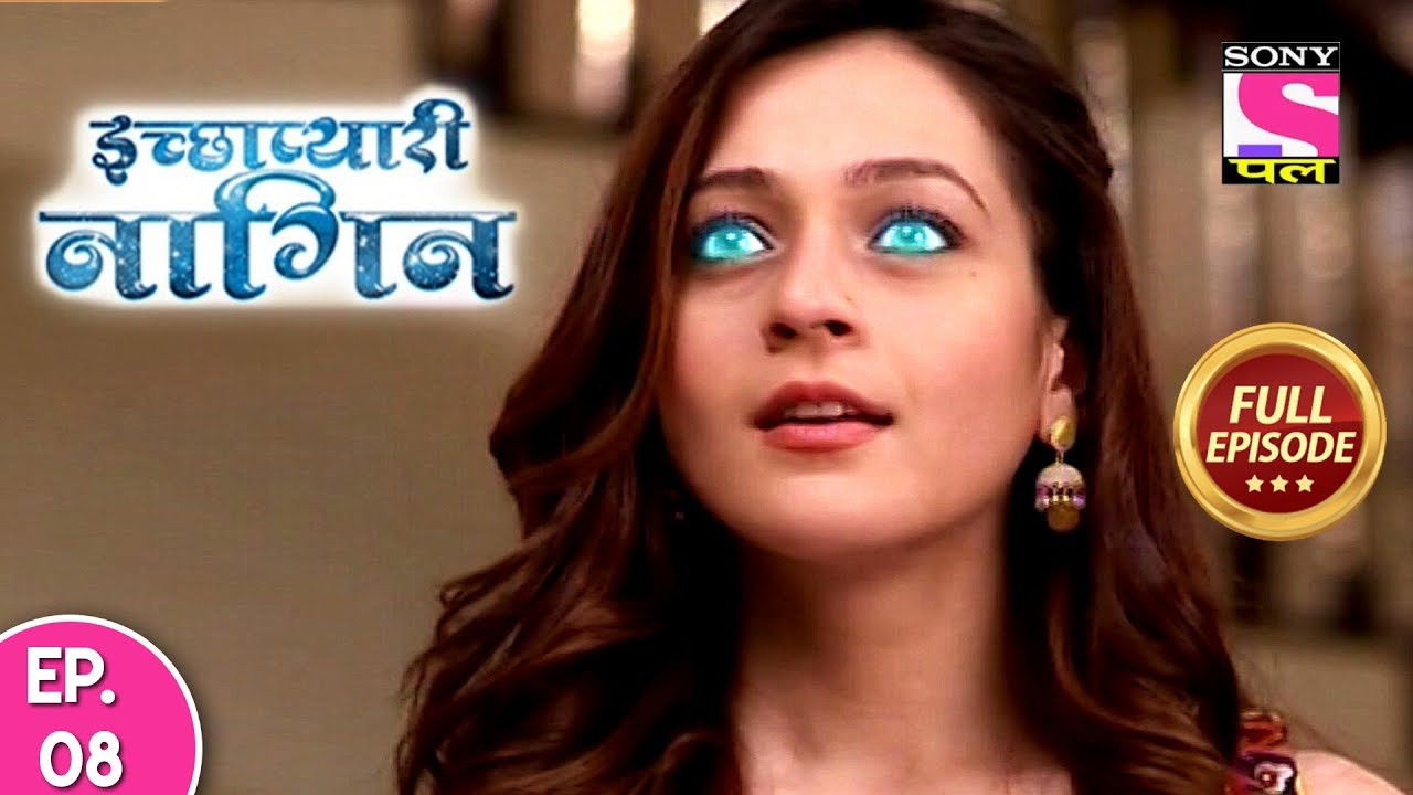 इच्छाप्यारी नागिन — Épisode 8