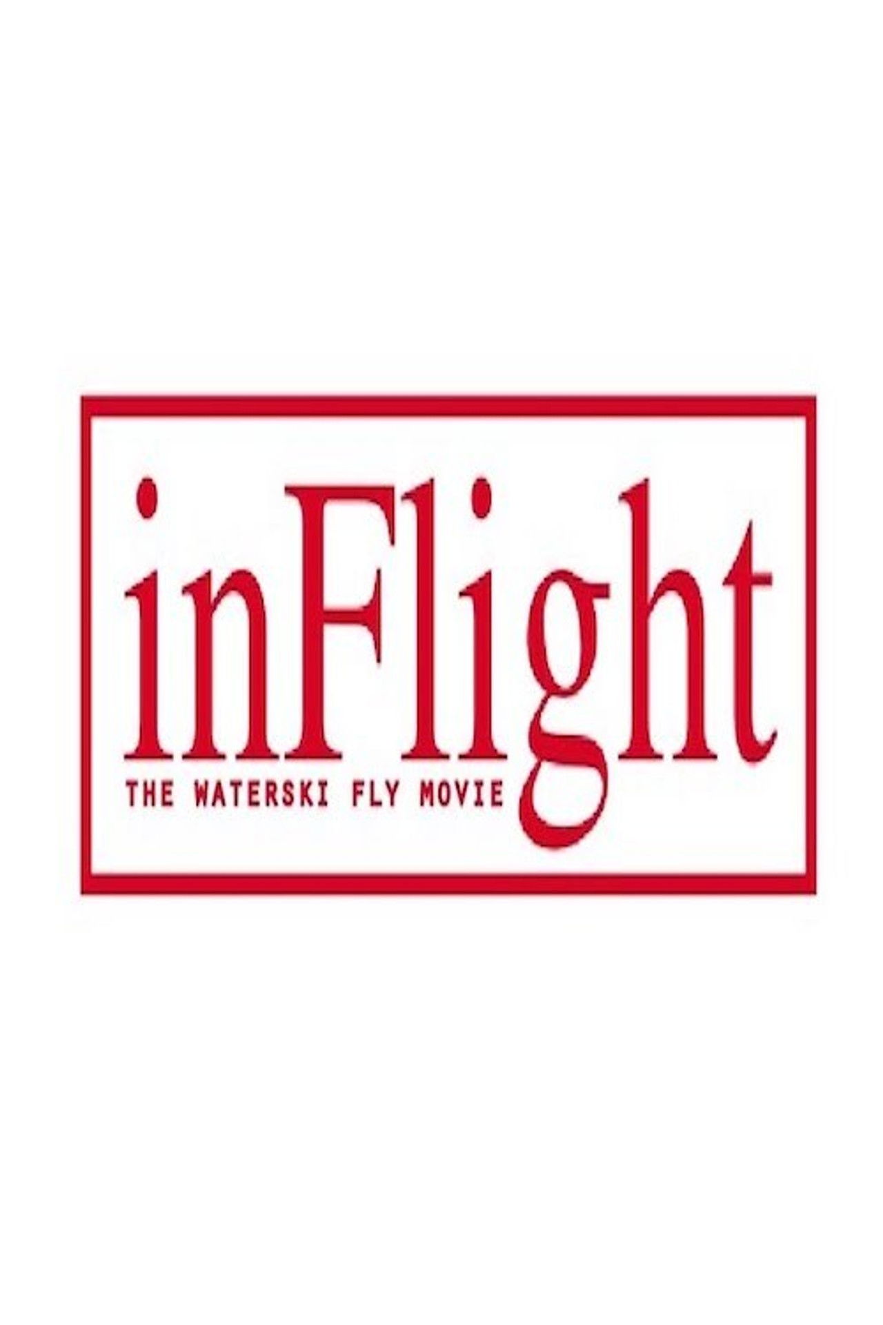InFlight - The WaterSki Fly movie Backdrop