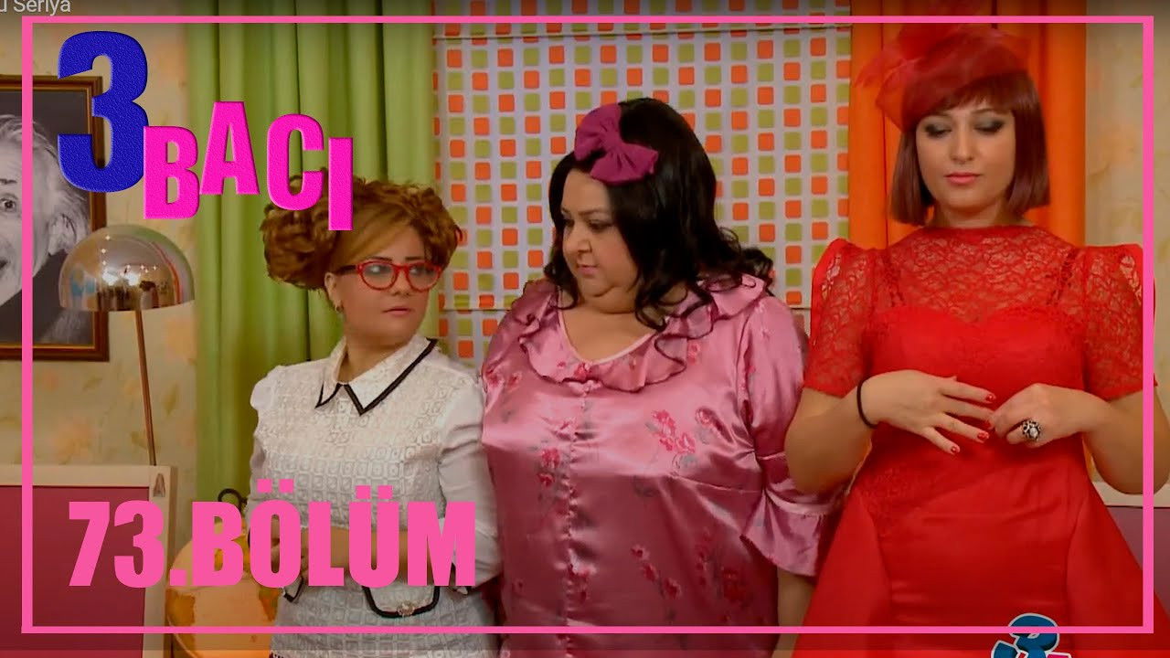 3 bacı — Épisode 73