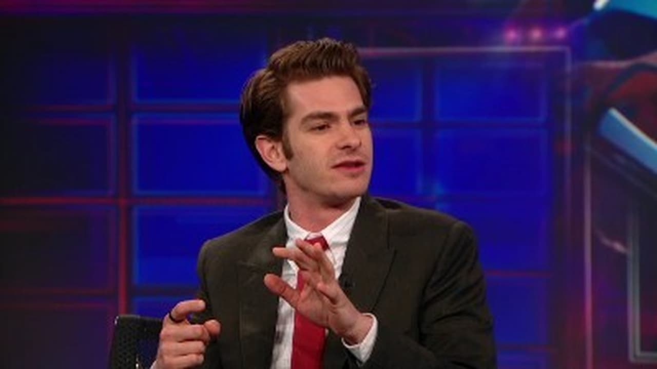 The Daily Show - Season 17 Episode 121 : Andrew Garfield