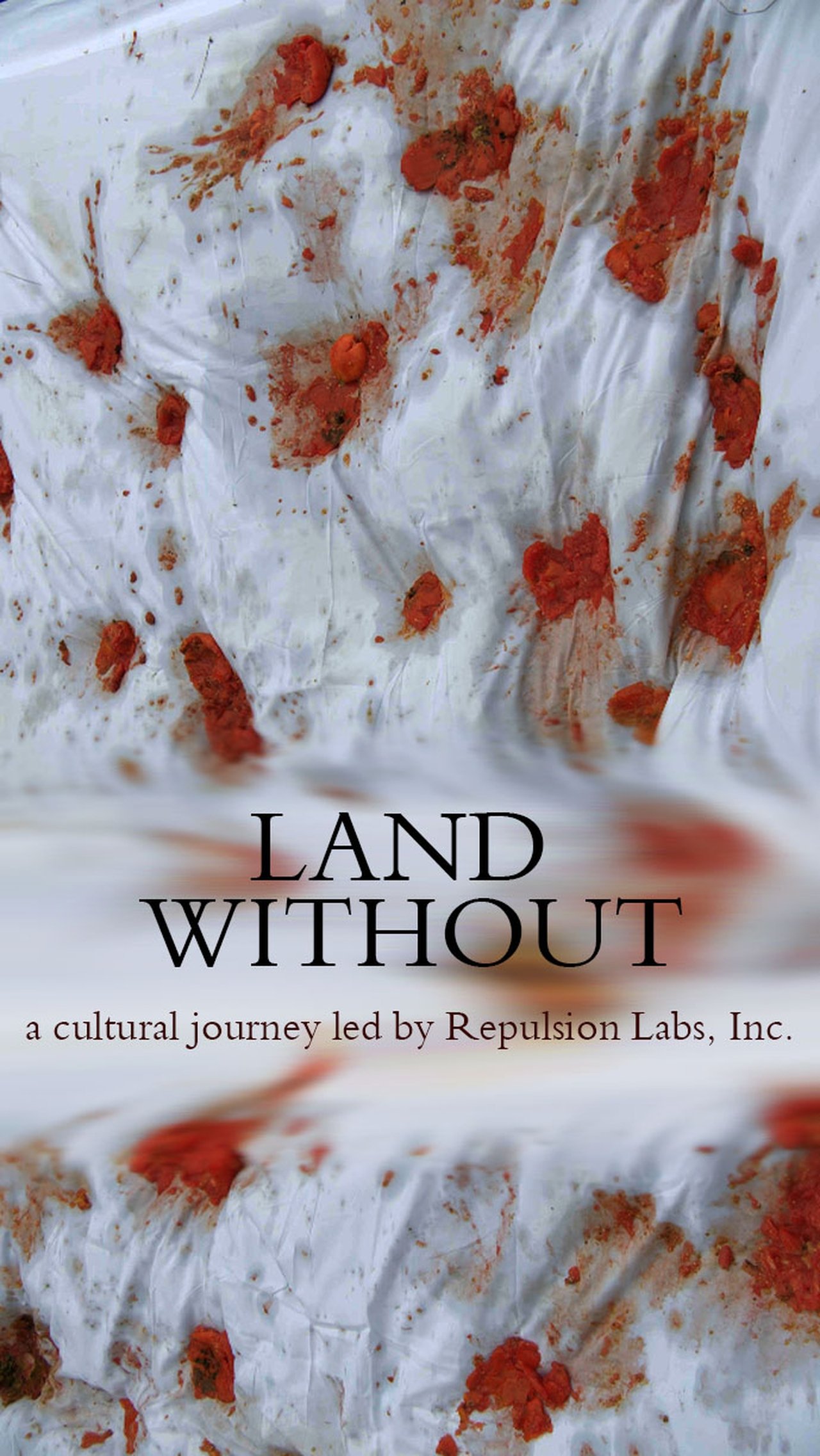Land Without Land Without