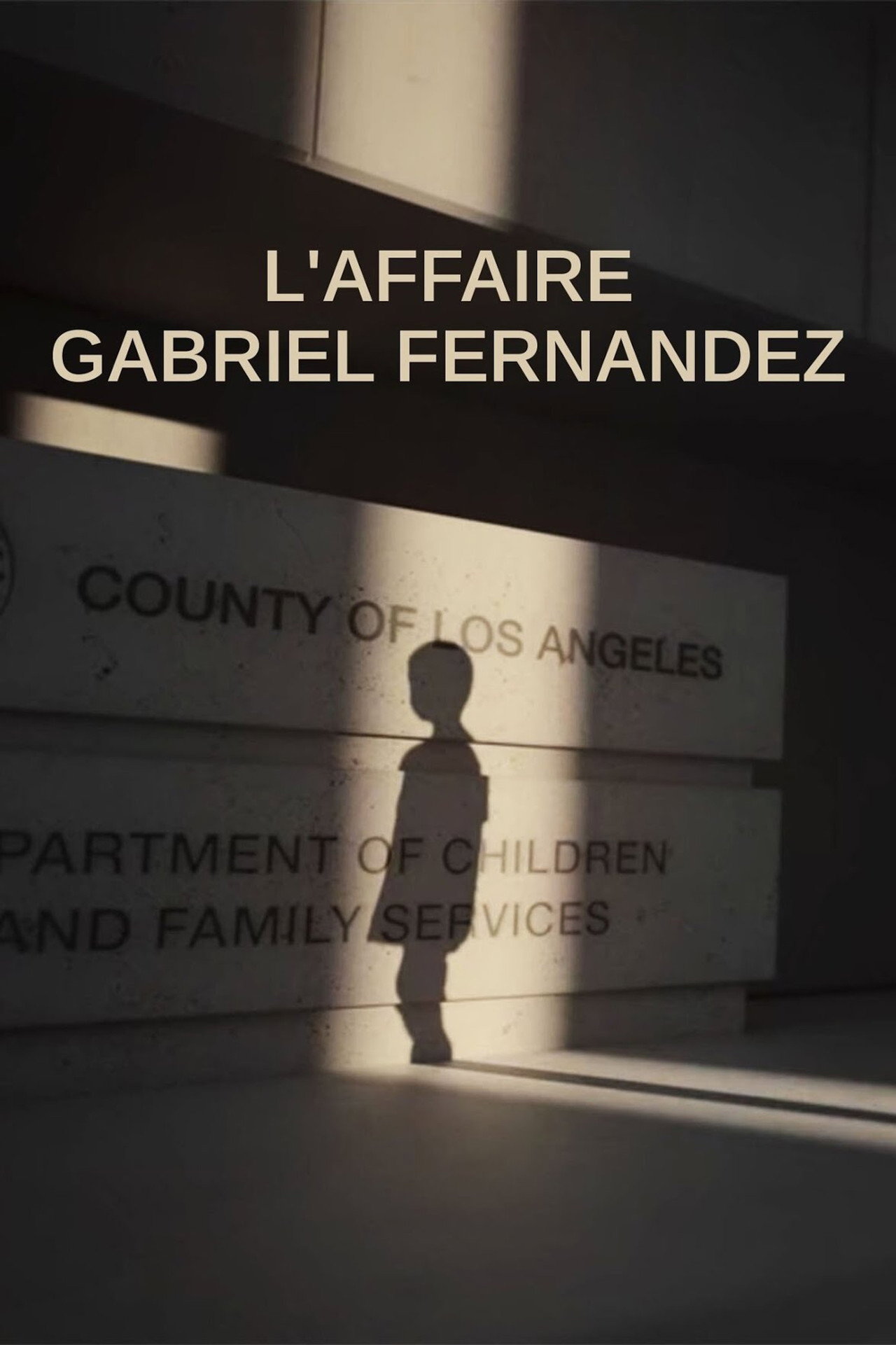 L'affaire Gabriel Fernandez poster