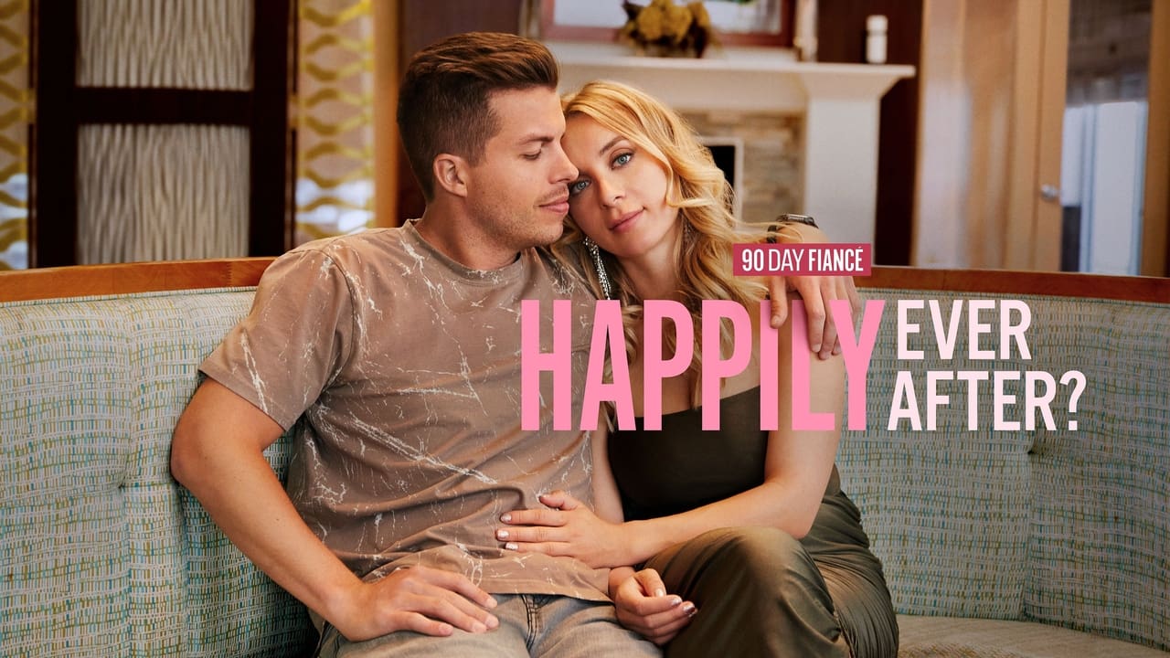 90 Day Fiancé: Happily Ever After? - Season 1