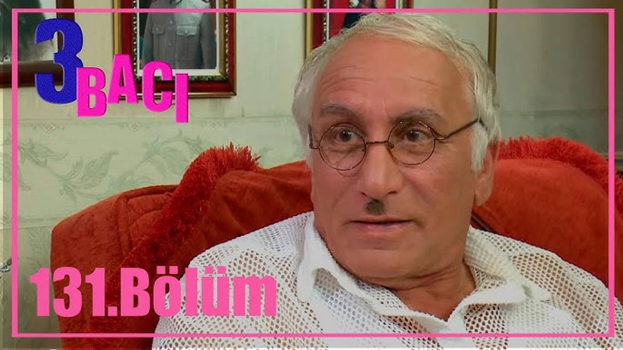 3 bacı — Épisode 131