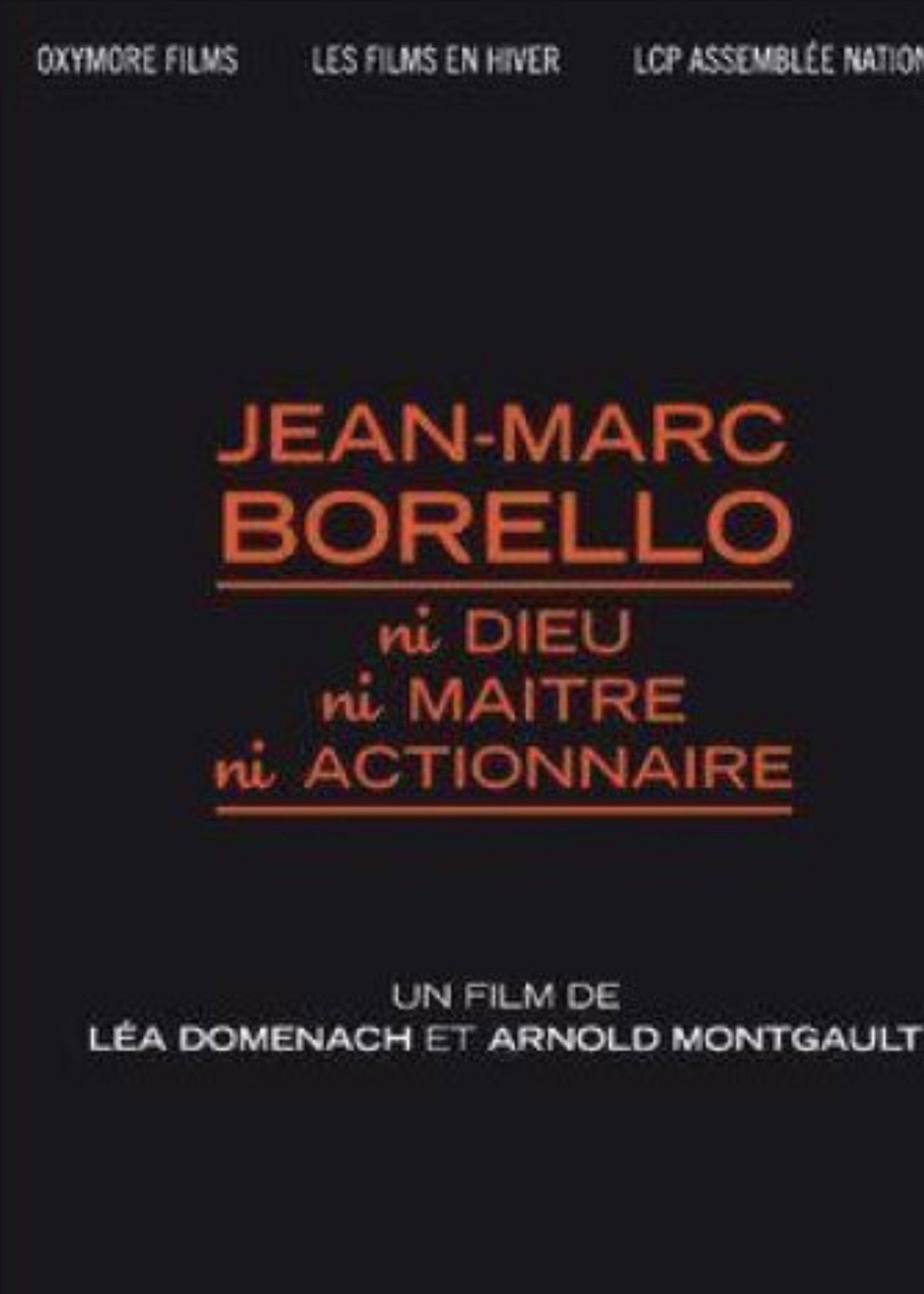 Jean-Marc Borello : Ni Dieu, Ni Maître, Ni Actionnaire filmaffisch