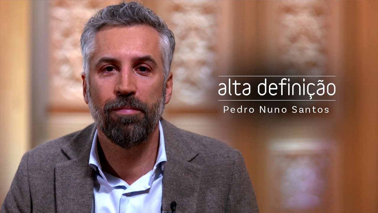 Alta Definição - Season 16 Episode 6 : Pedro Nuno Santos