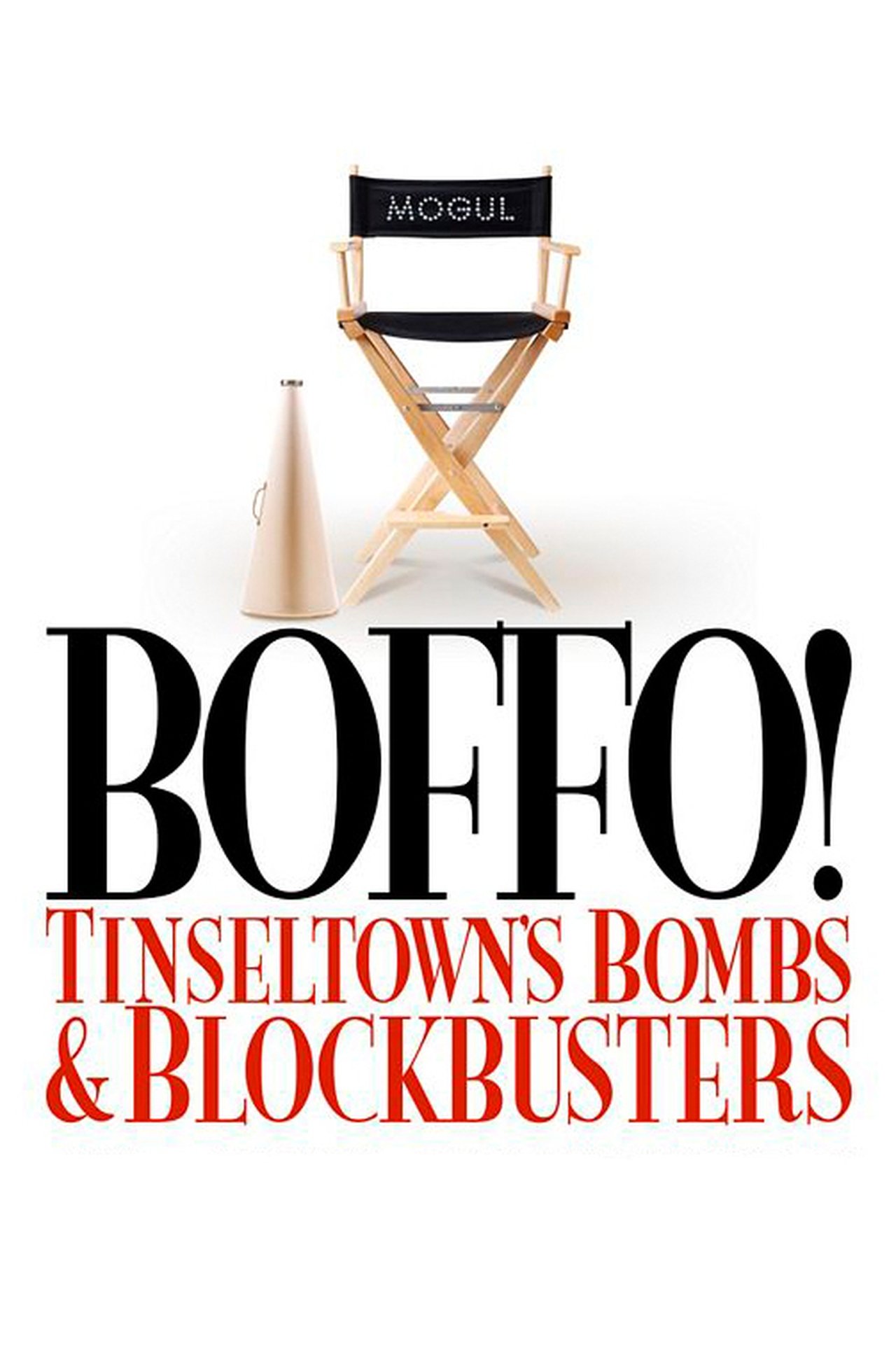 مشاهدة فيلم Boffo! Tinseltown's Bombs and Blockbusters مترجم بدون اعلانات - بوستر