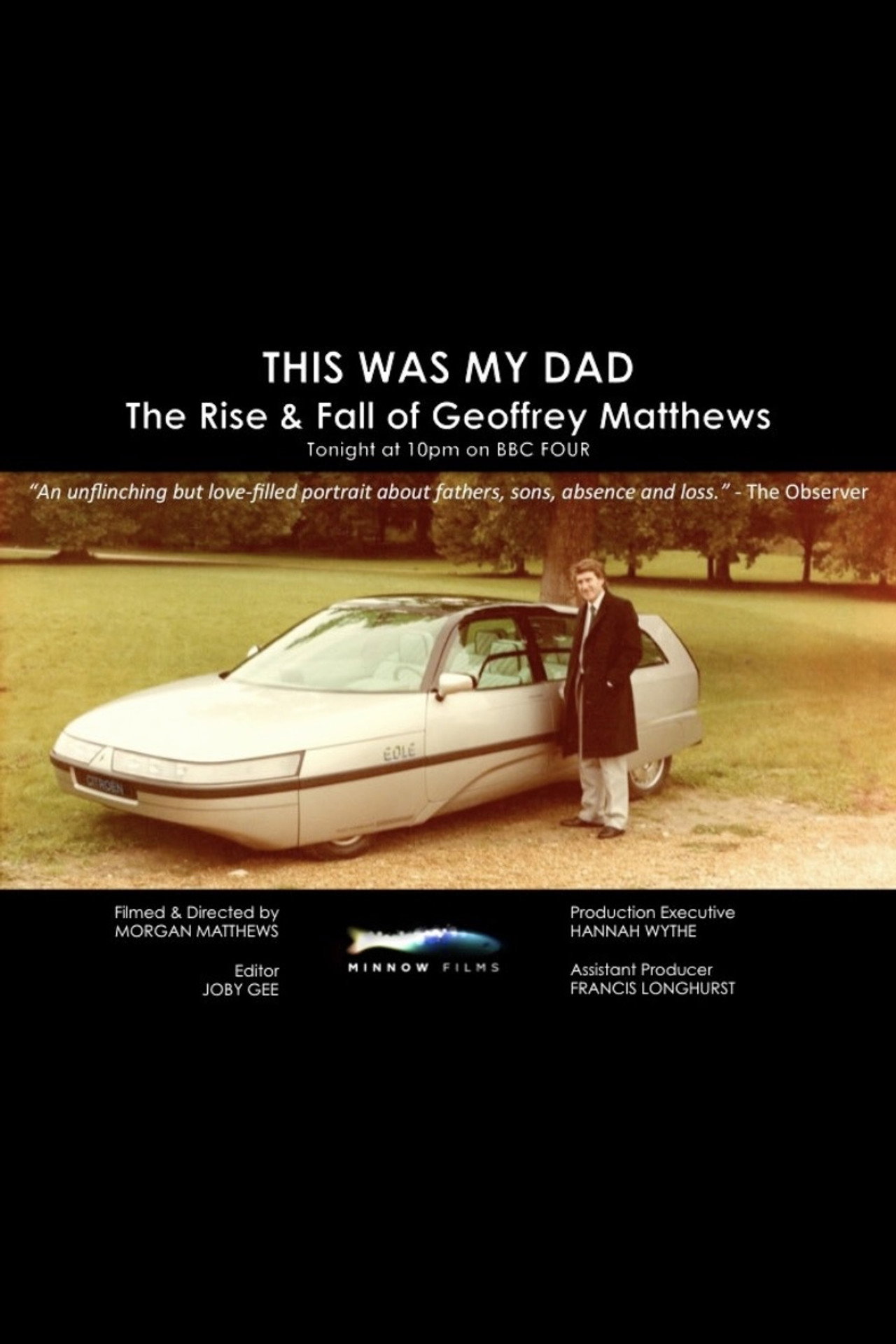 This Was My Dad: The Rise & Fall of Geoffrey Matthews