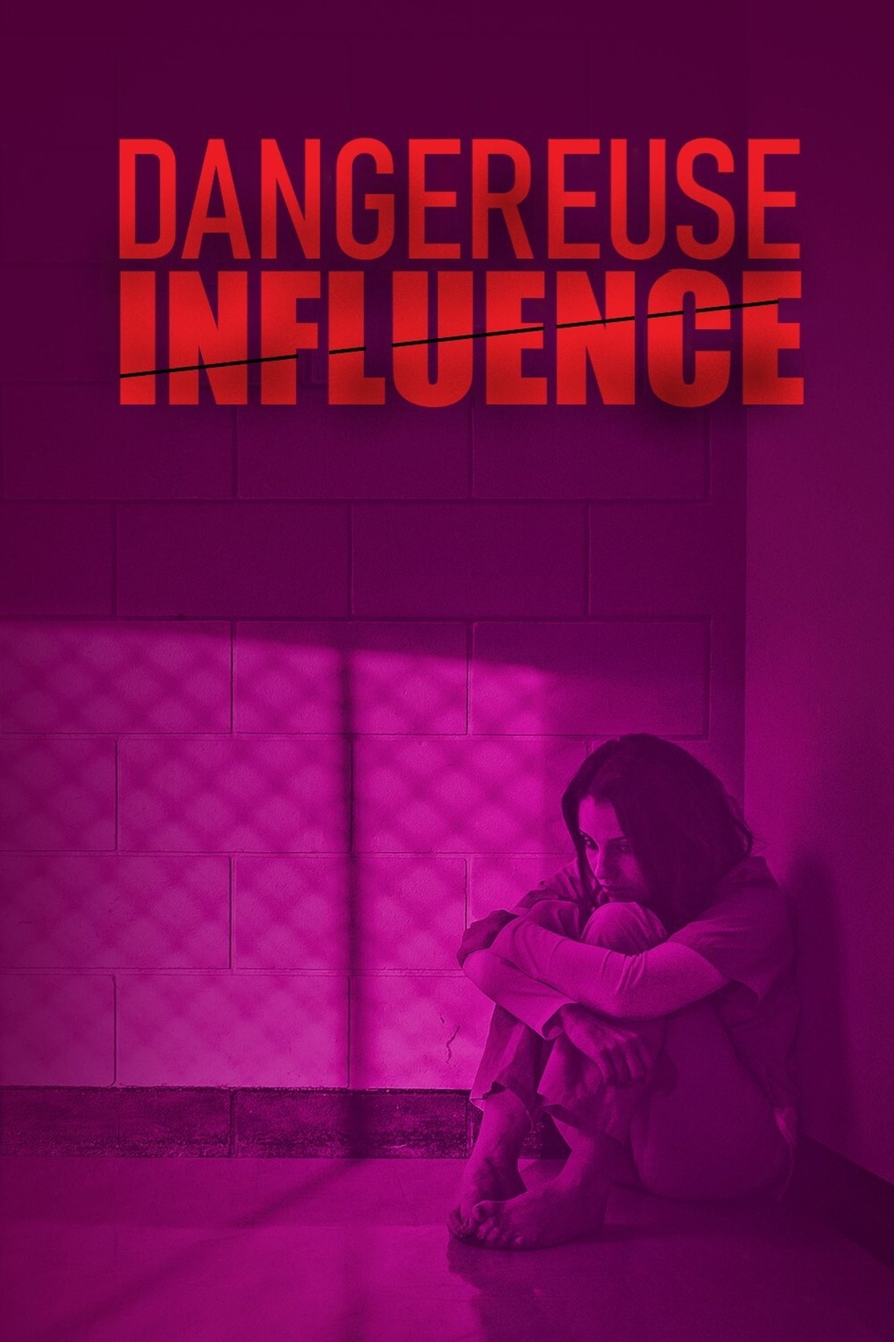 Dangereuse influence poster