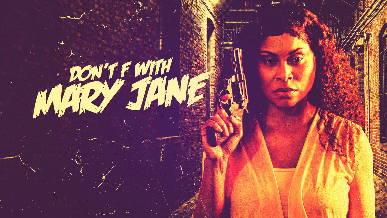 Don't F with Mary Jane still 1