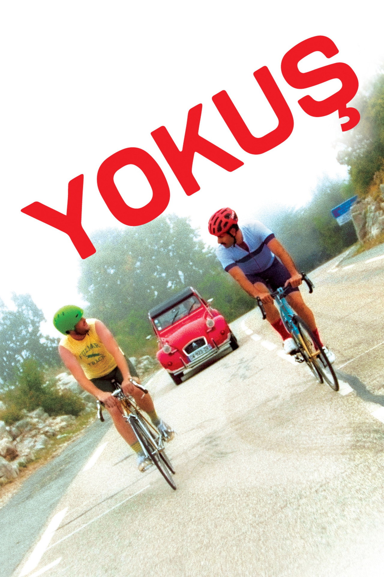 Yokuş Poster