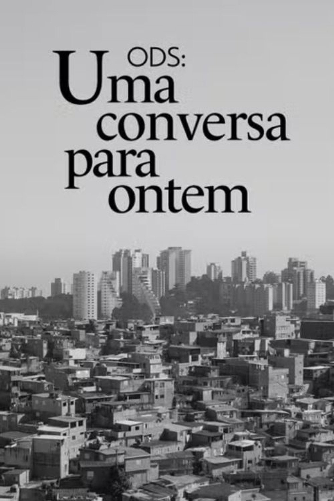 ODS - Uma Conversa pra Ontem