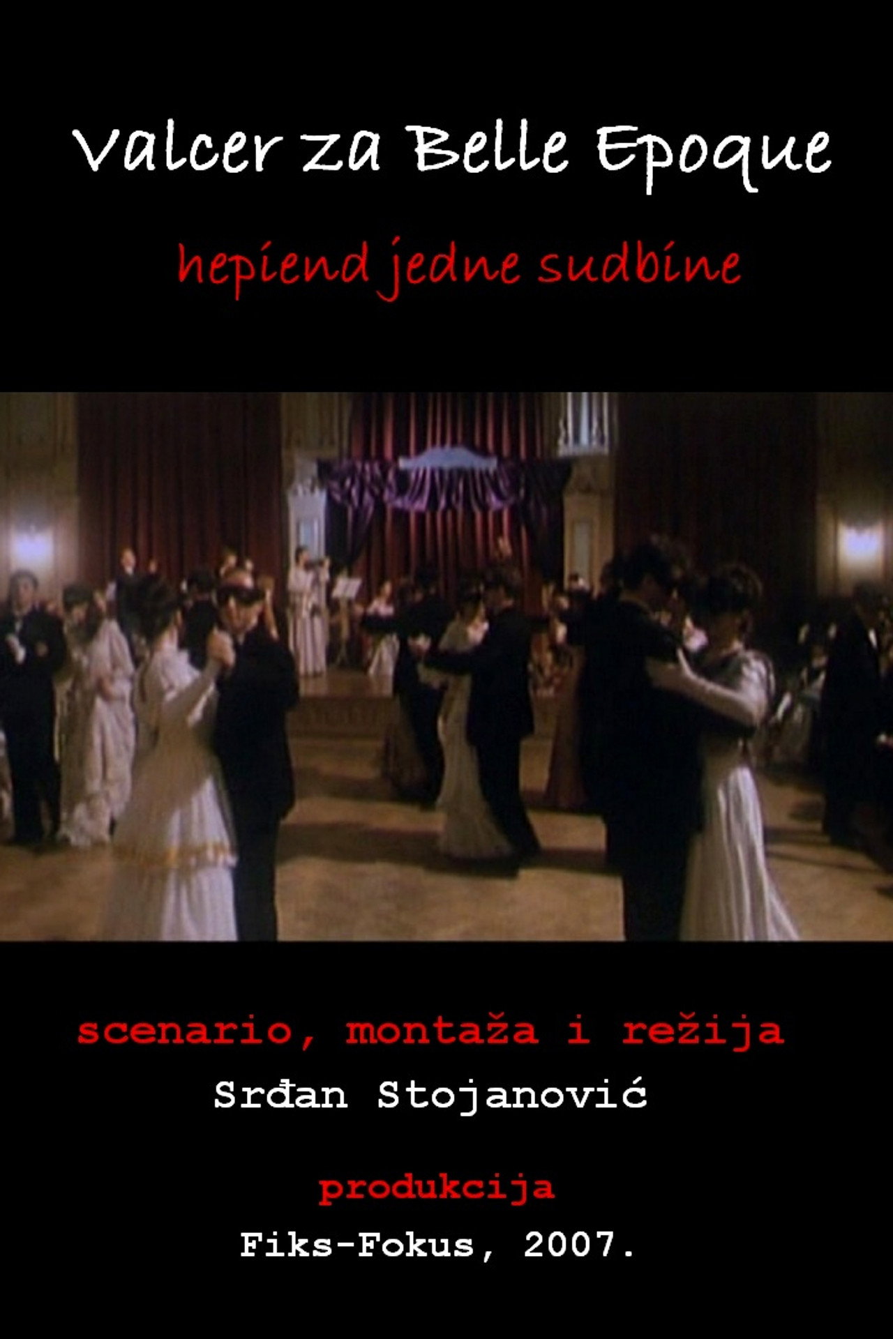 Valcer za Belle Epoque - hepiend jedne sudbine filmaffisch