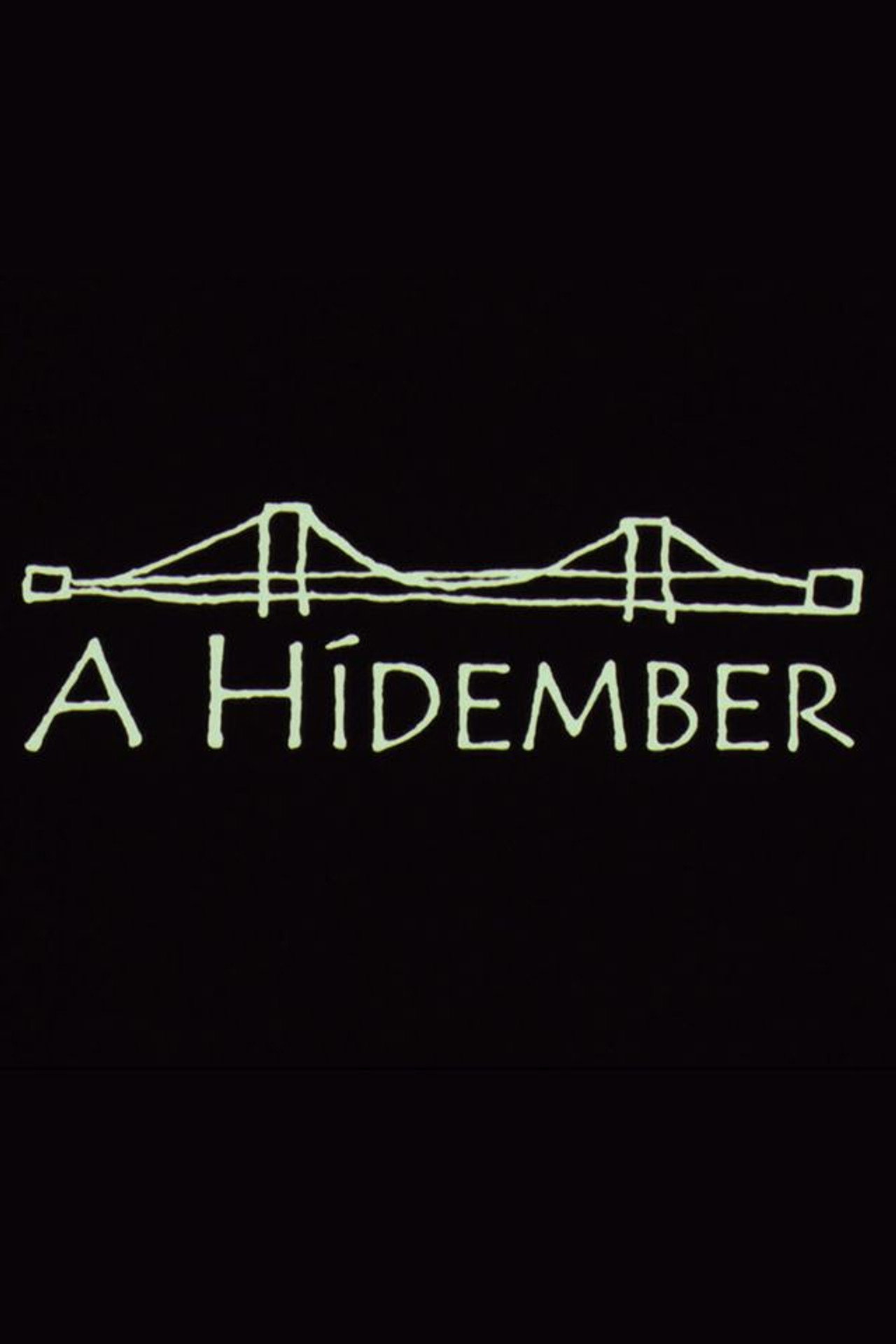 A hídember – plakát 4