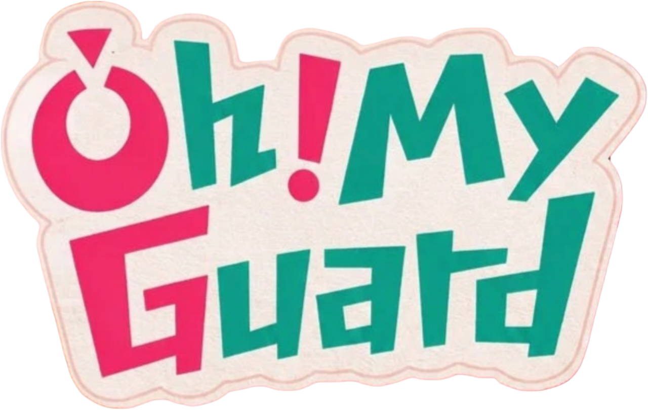 Oh! My Guard