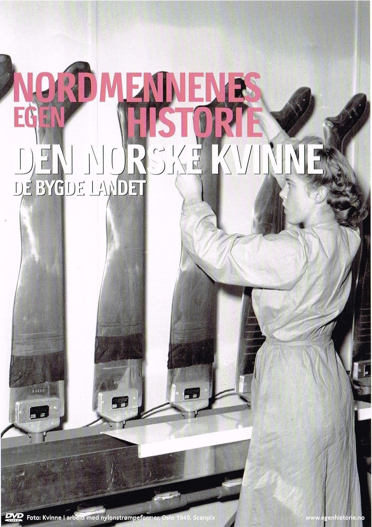 Nordmennenes Egen Historie - Den Norske Kvinne