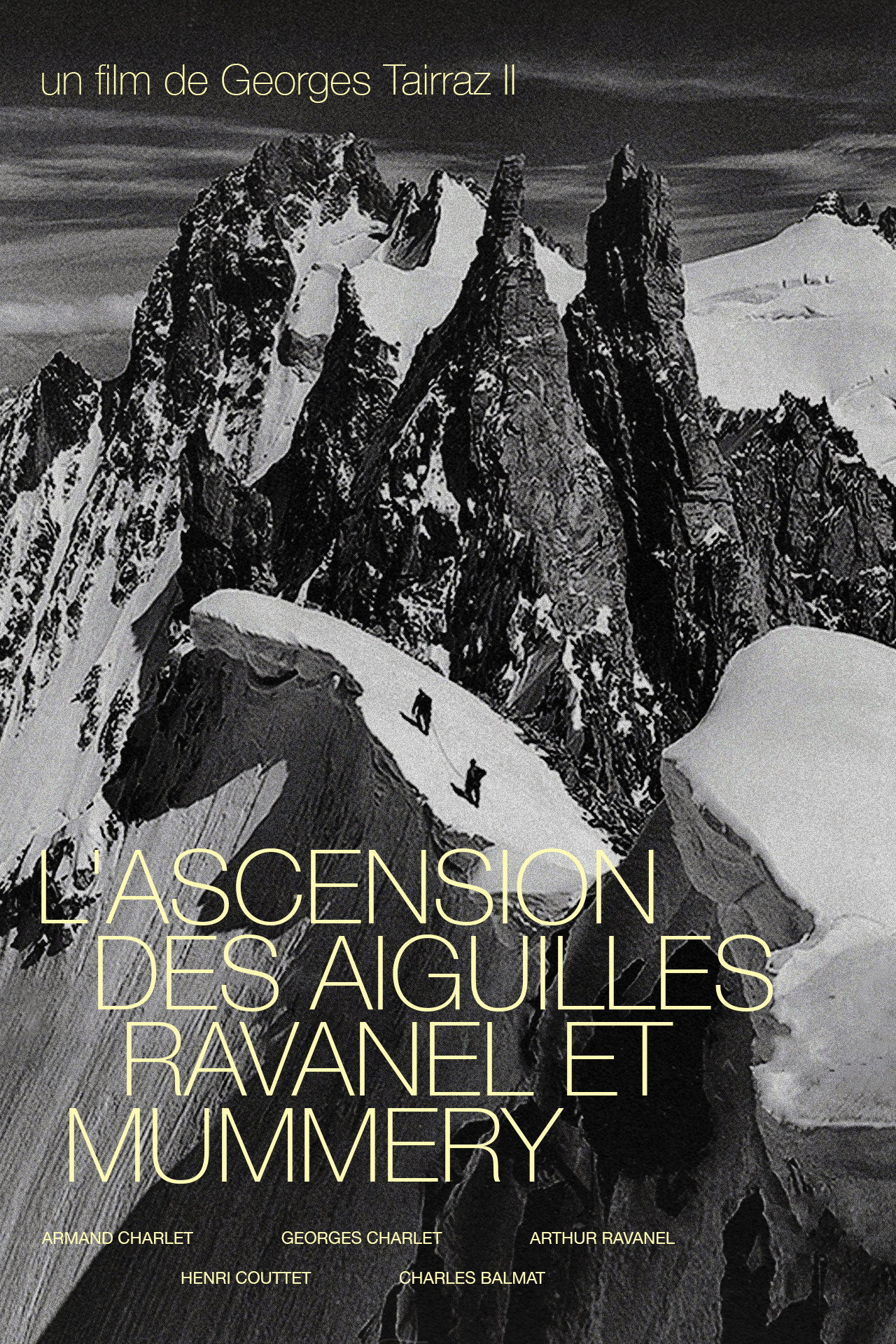 The Ascent of the Aiguilles Ravanel and Mummery