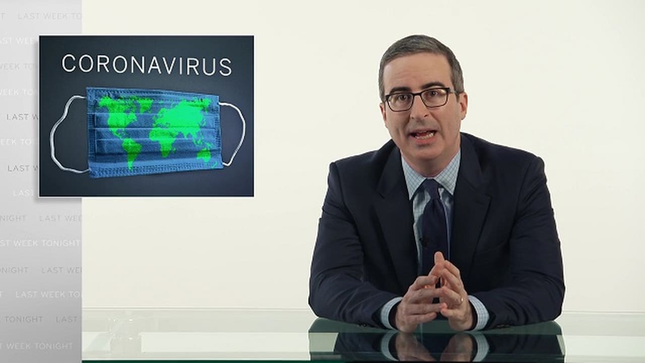 Last Week Tonight with John Oliver - Season 7 Episode 5 : Coronavirus II