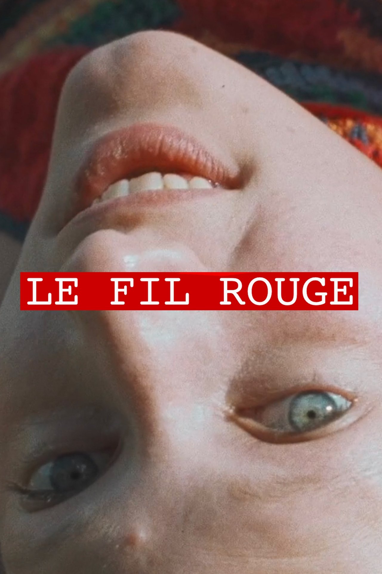 Le Fil rouge poster