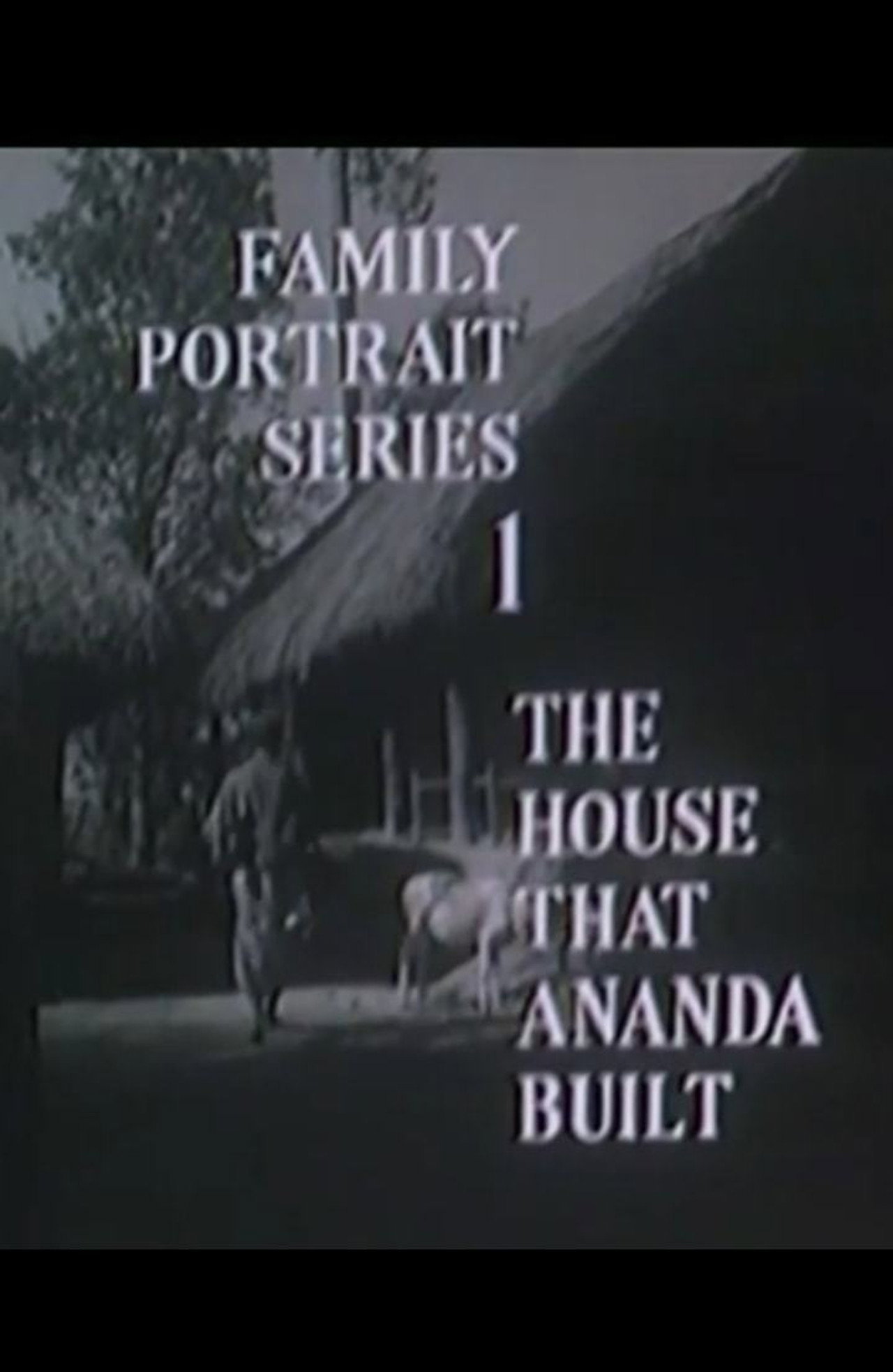 The House That Ananda Built