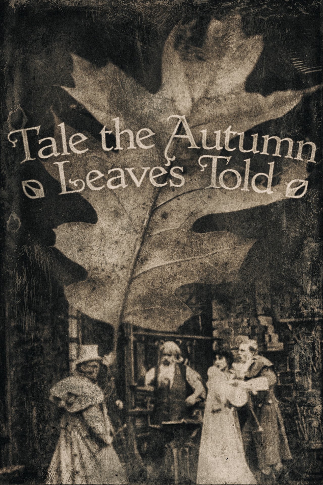 Tale the Autumn Leaves Told Tale the Autumn Leaves Told