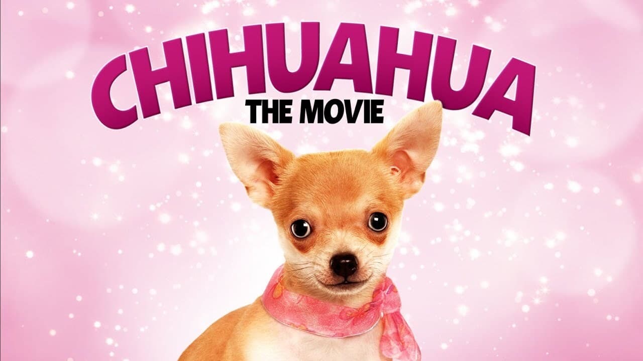 Chihuahua: The Movie background