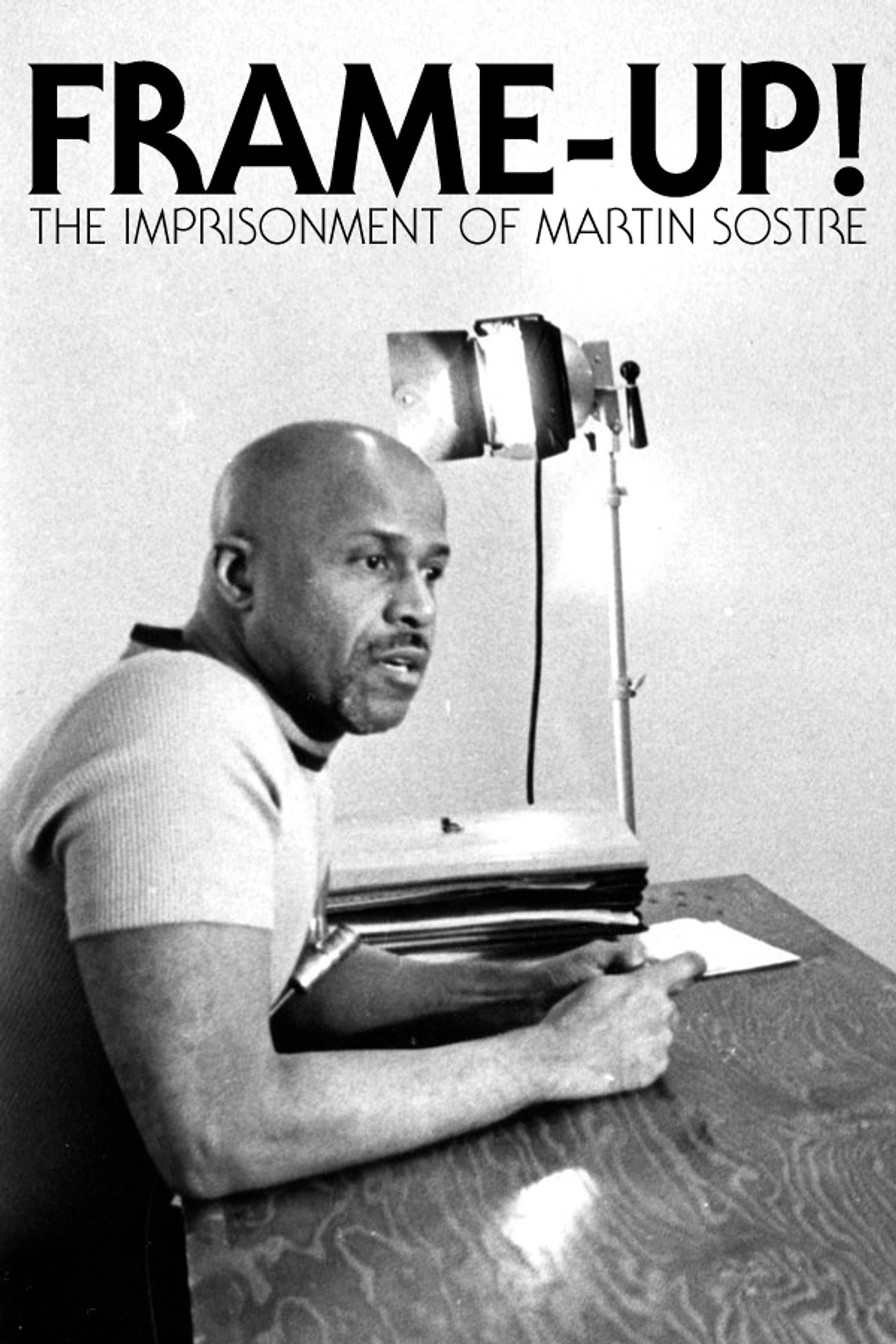 Frame-up! The Imprisonment of Martin Sostre filmaffisch