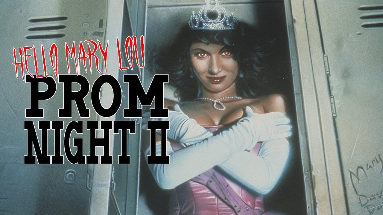 Hello Mary Lou: Prom Night II