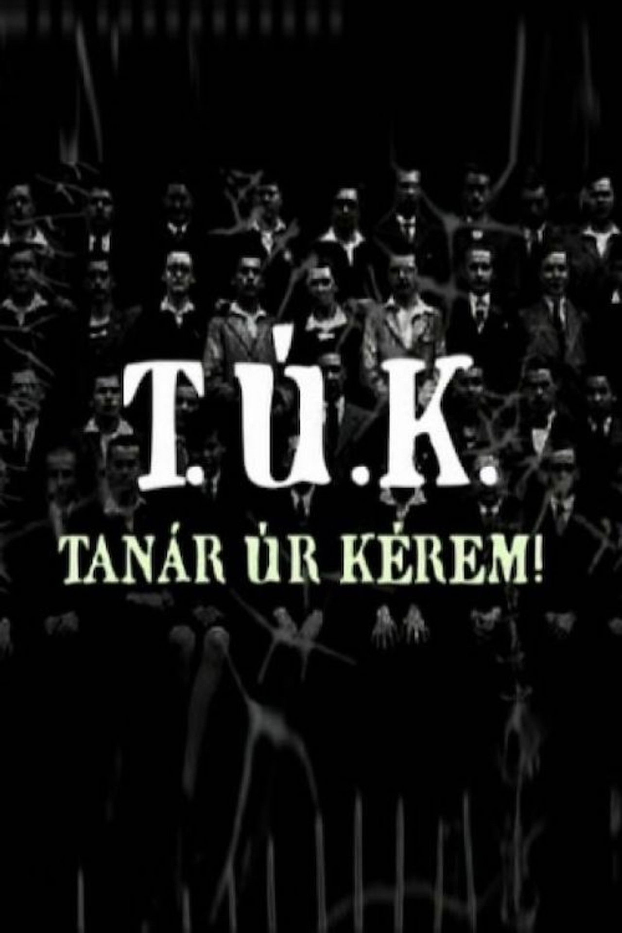 T.Ú.K. - Tanár úr kérem! Backdrop