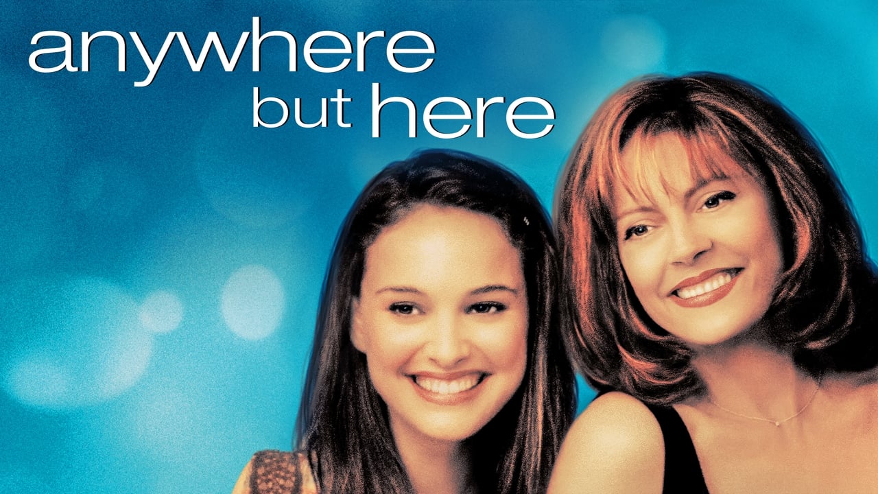 Anywhere but Here background