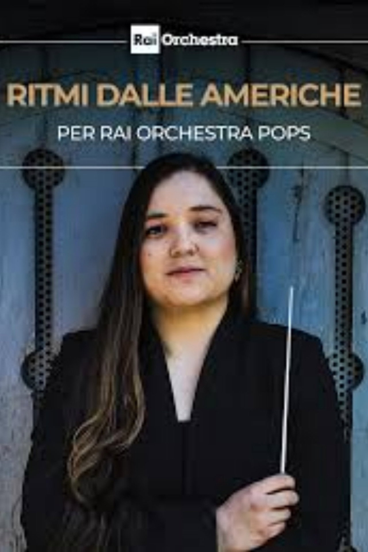OSN: Ritmi dalle Americhe per Rai Orchestra POPS filmaffisch