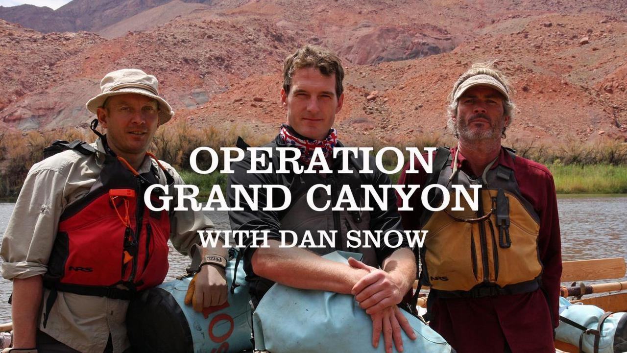 Operation Grand Canyon With Dan Snow