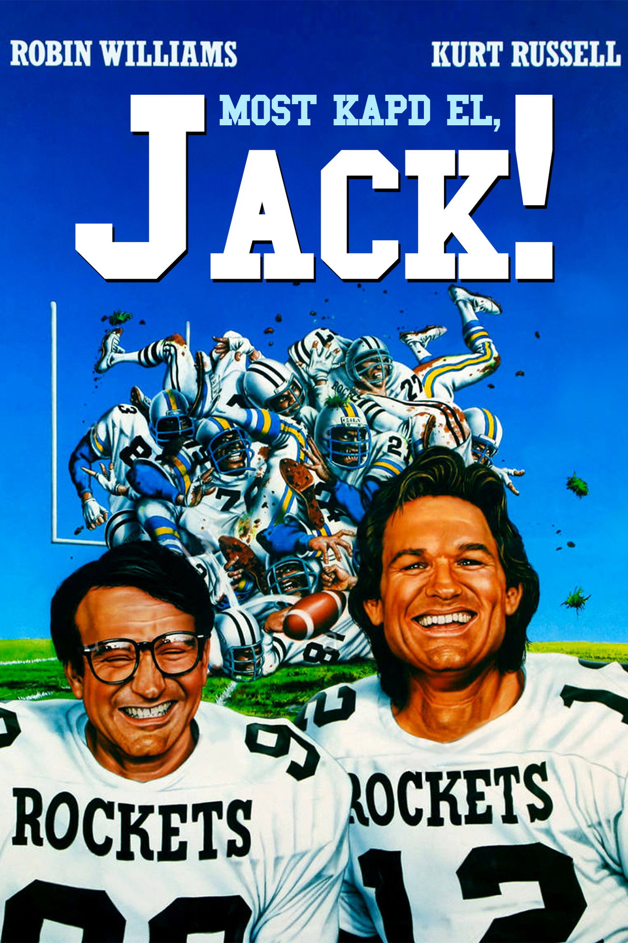 Most kapd el, Jack! – plakát 6