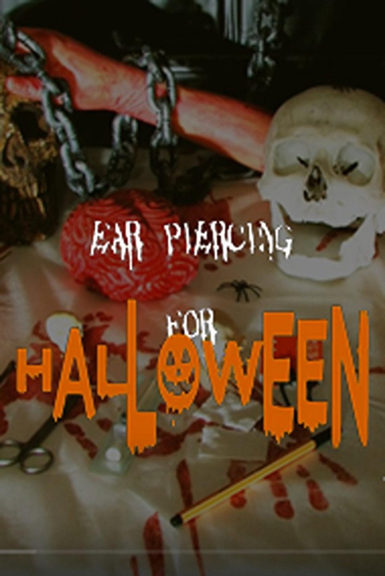 EAR PIERCING FOR HALLOWEEN filmaffisch
