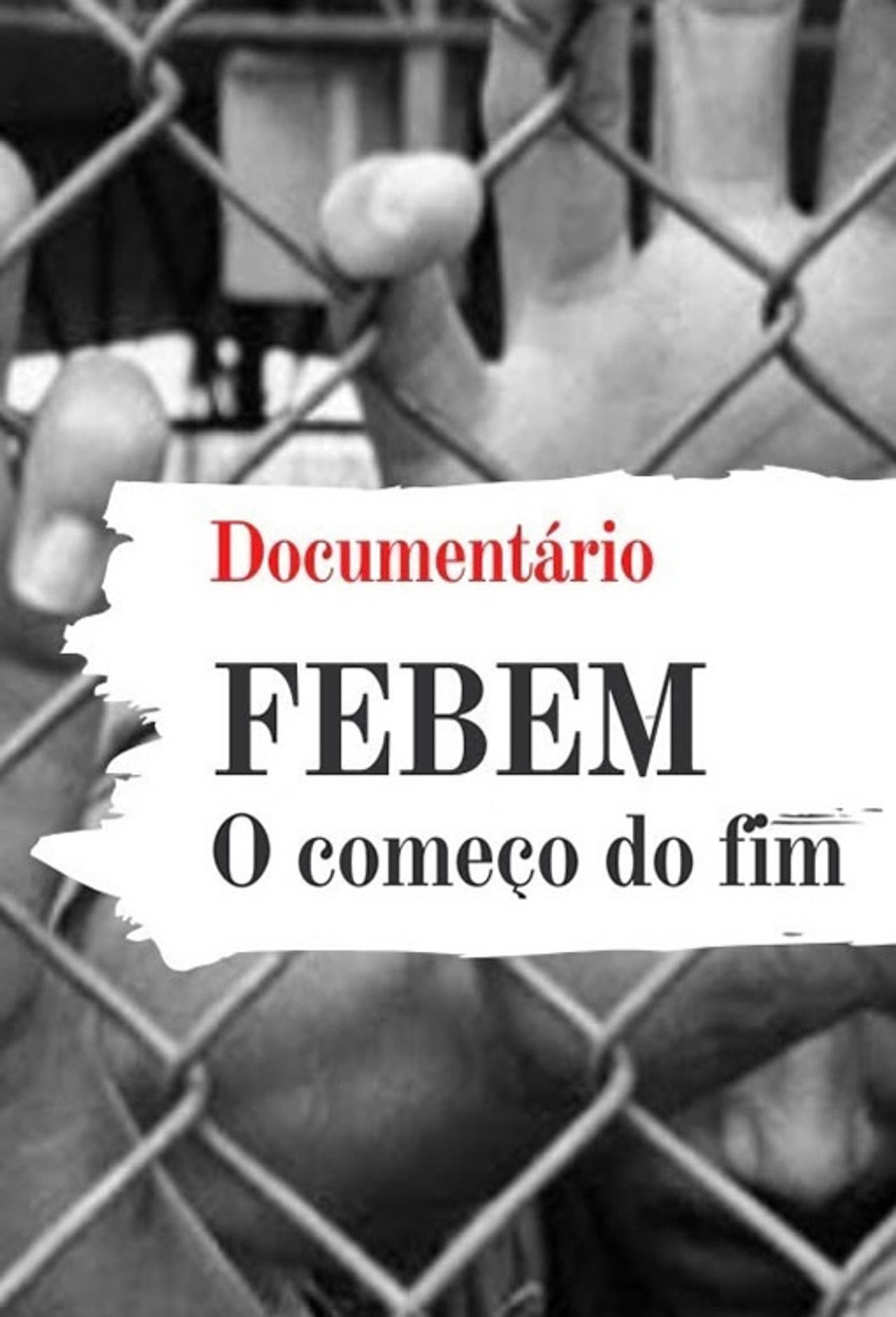FEBEM: The beginning of the end Backdrop