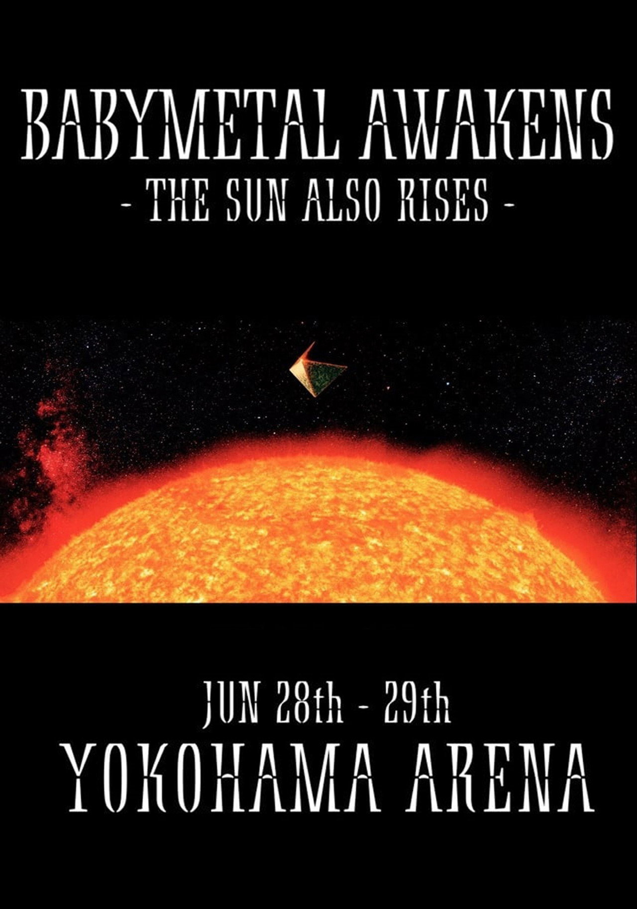 BABYMETAL AWAKENS - THE SUN ALSO RISES
