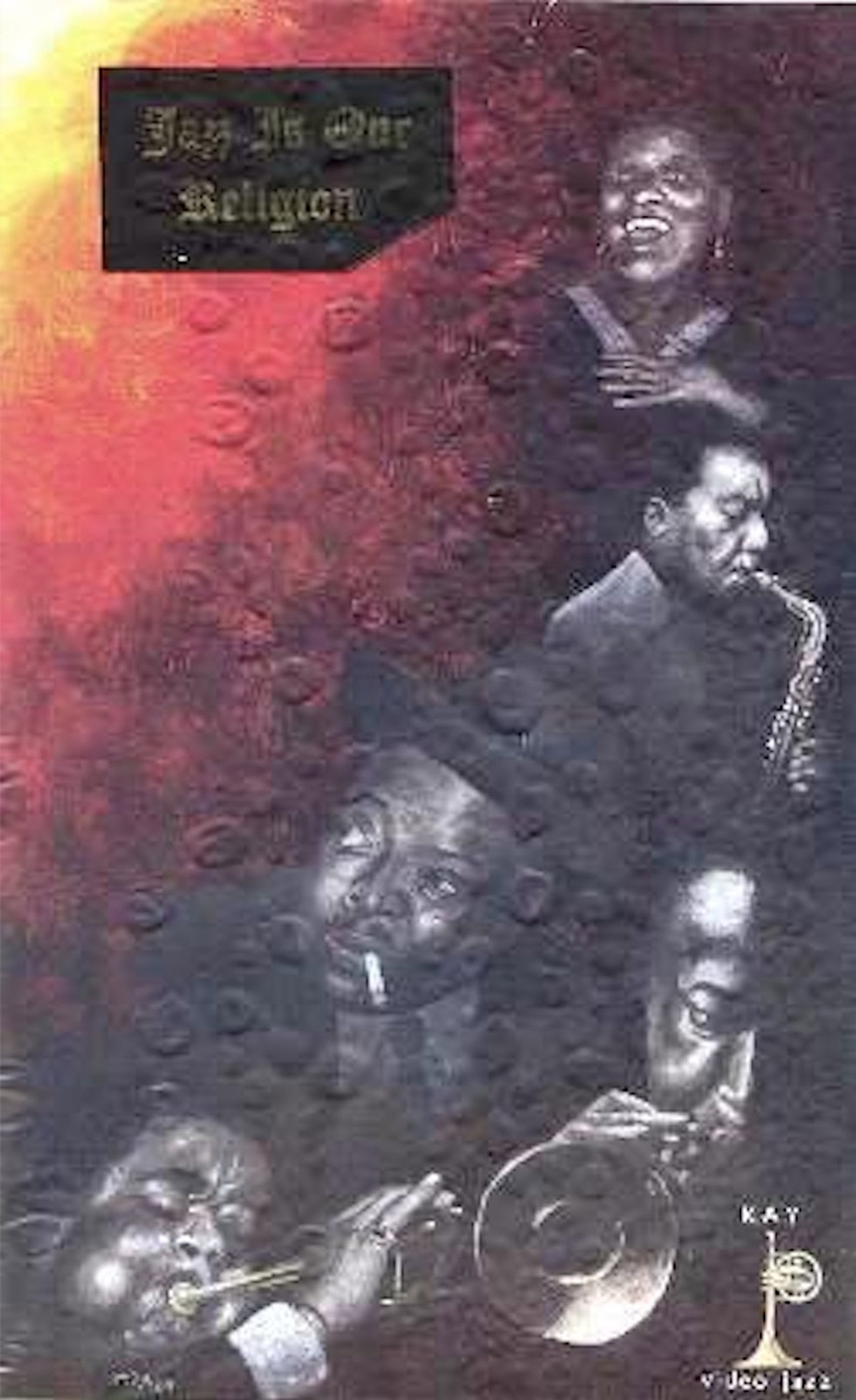 Jazz Is Our Religion