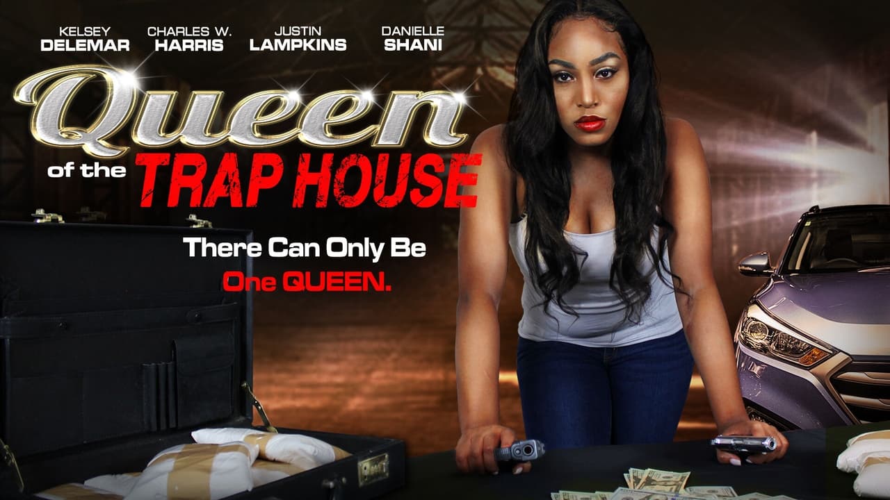 Queen of the Trap House background