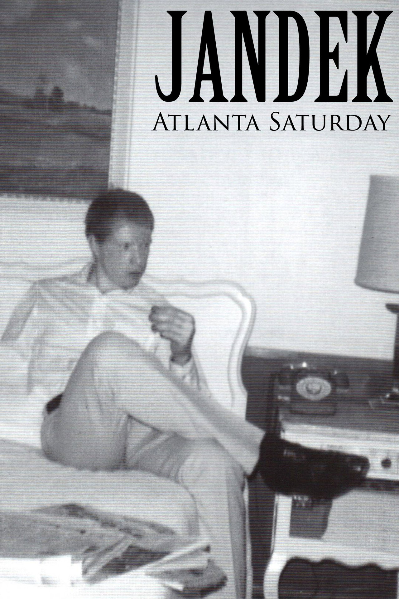 Jandek: Atlanta Saturday filmaffisch