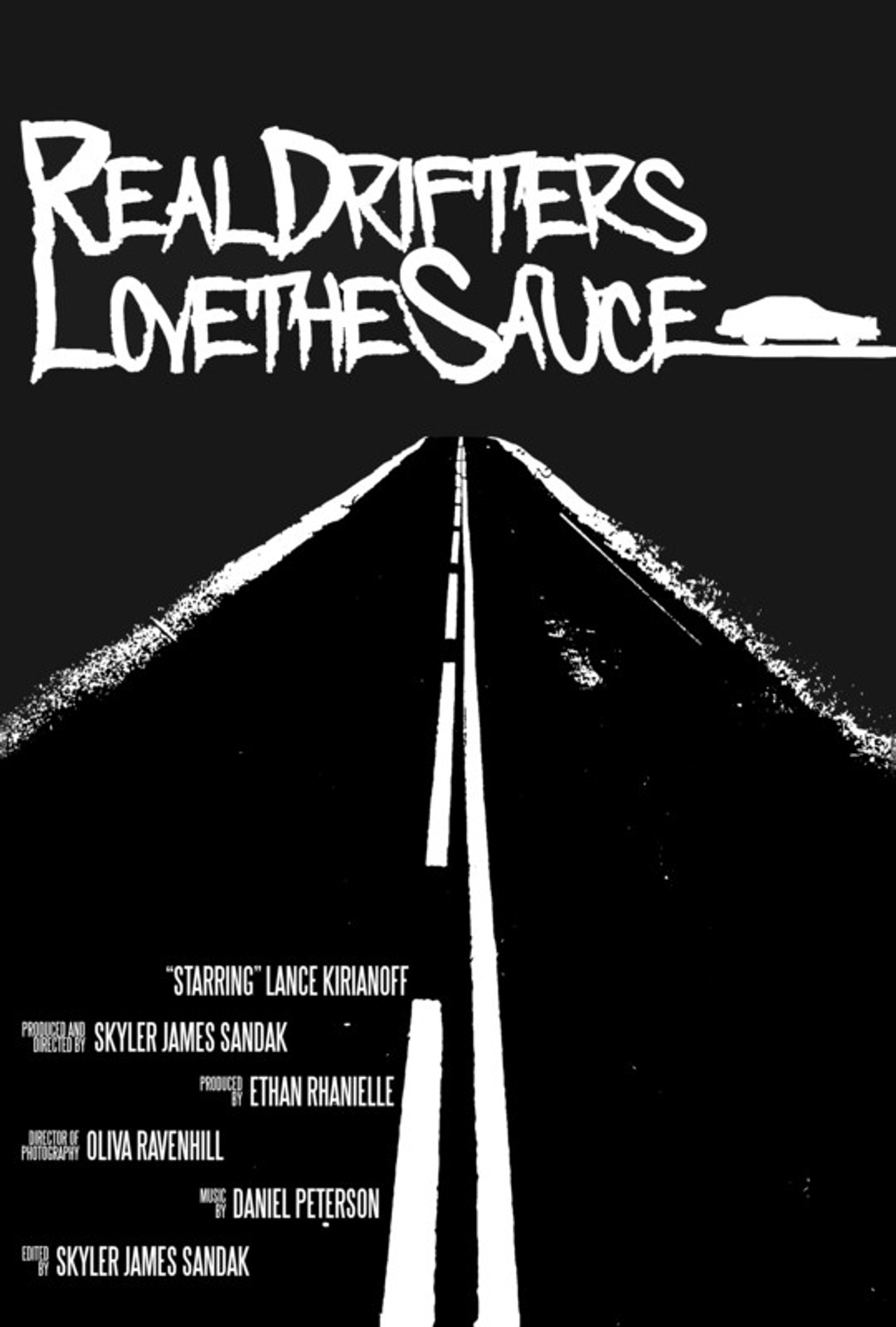 Real Drifters Love the Sauce filmaffisch