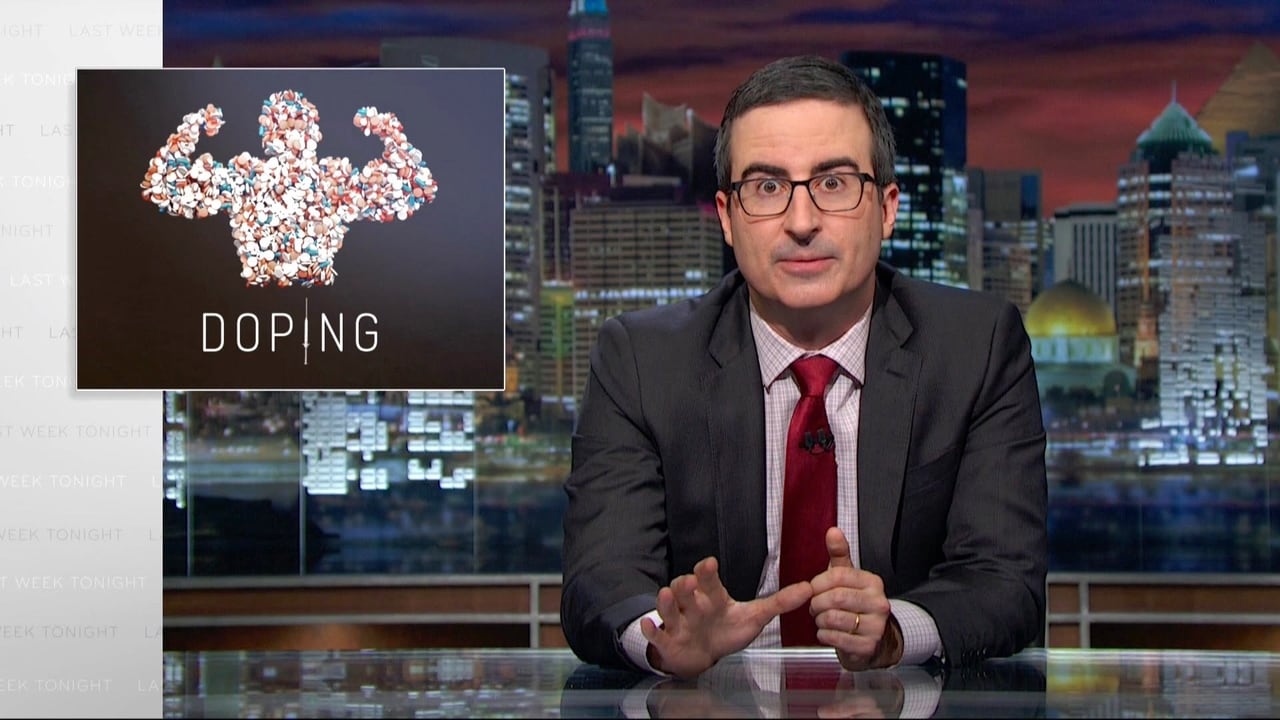 Last Week Tonight with John Oliver - Season 3 Episode 17 : Doping