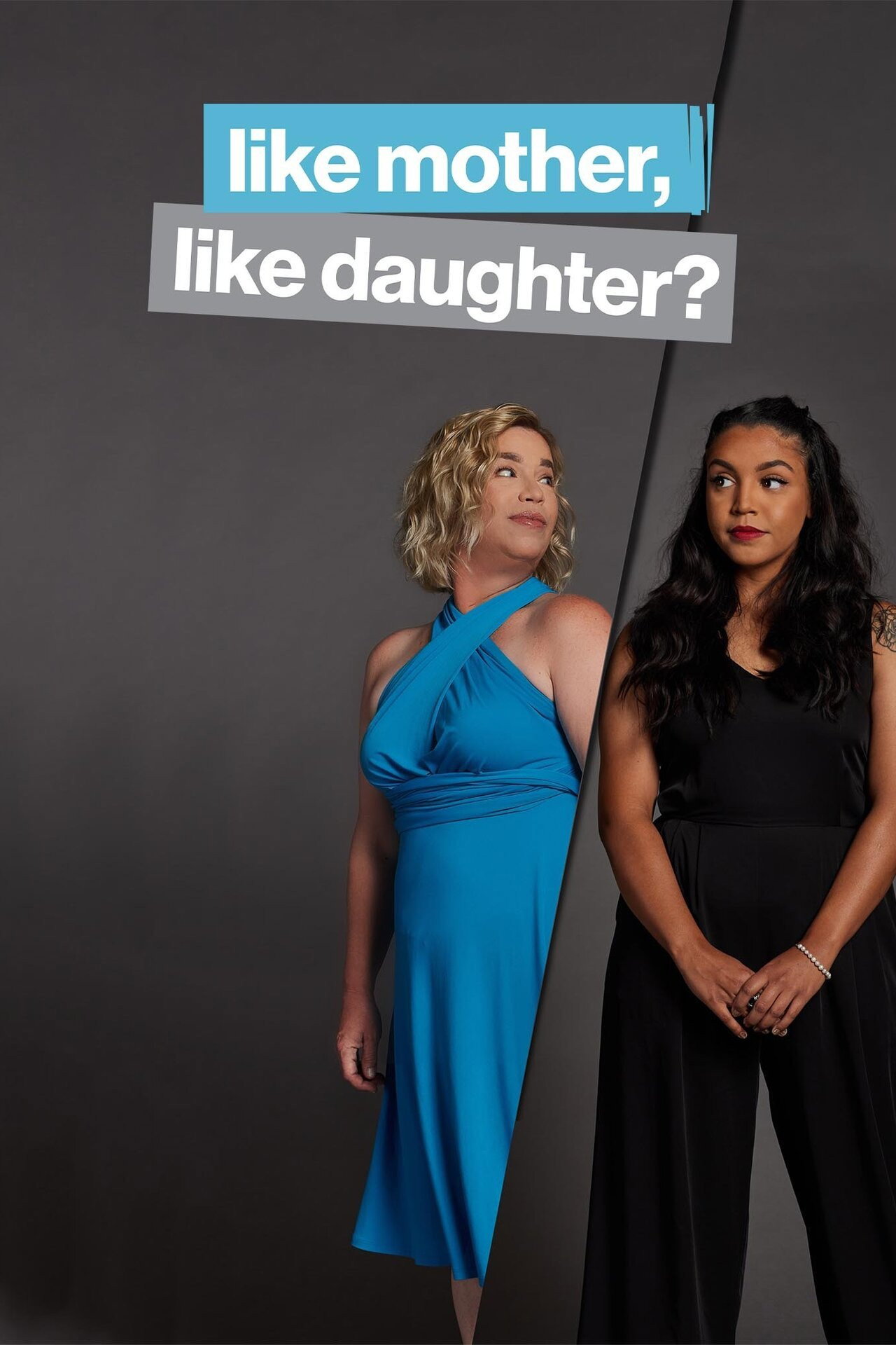 Like Mother, Like Daughter? (2022)