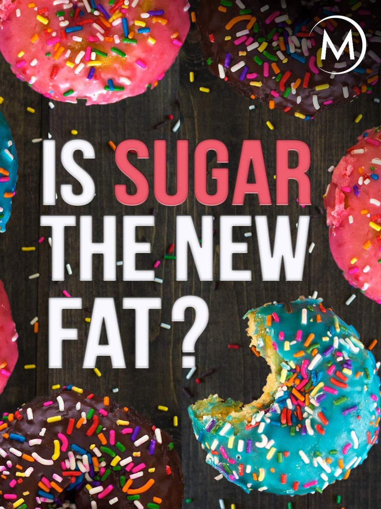 Is Sugar the New Fat? filmaffisch