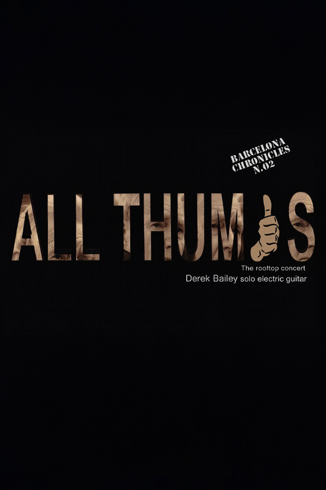 Derek Bailey: All Thumbs Backdrop