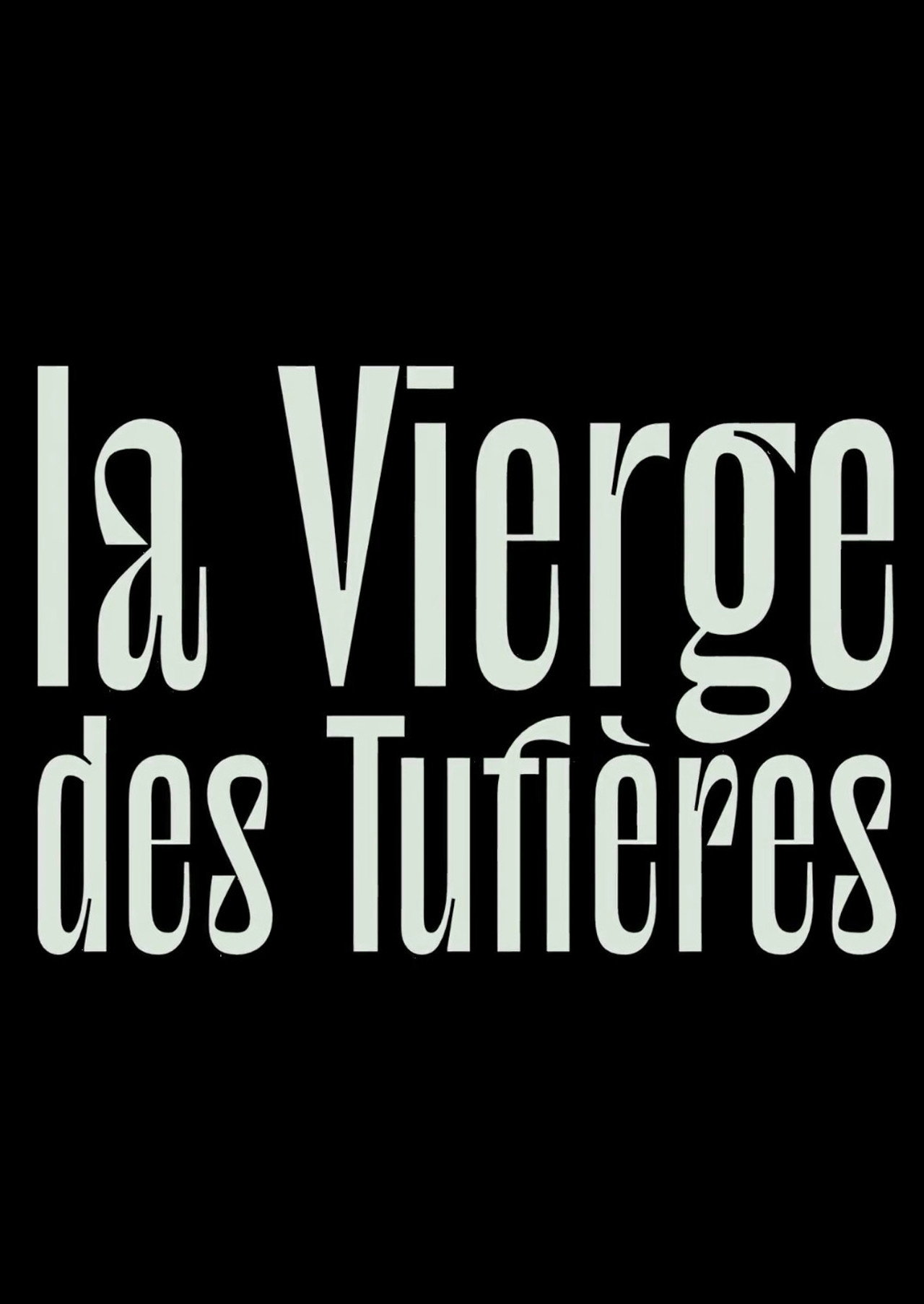 La Vierge des Tufières